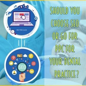 PPC for Dentists: Reasons Why Dentists Should Use PPC