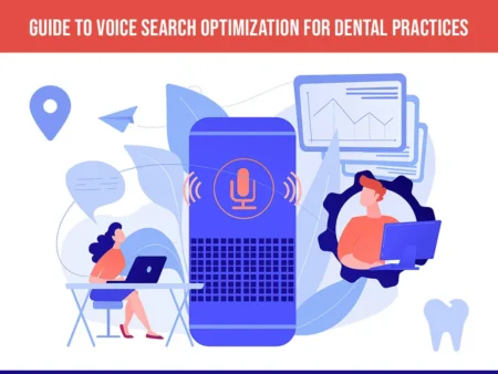 Guide to Voice Search Optimization for Dental Practices Voice Search Tips for Dental Practices